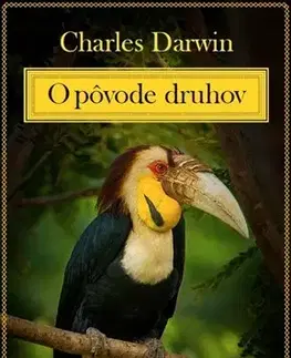 Biológia, fauna a flóra O pôvode druhov - Charles Darwin