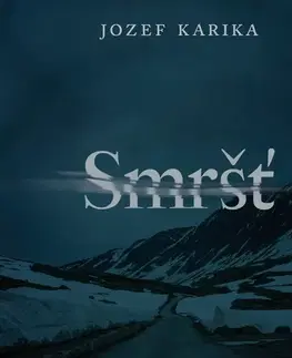 Detektívky, trilery, horory Tympanum Smršť