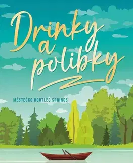 Romantická beletria Drinky a polibky - Claire Kingsley,Lucy Score
