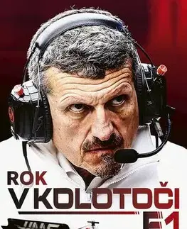 Biografie - ostatné Rok v kolotoči F1 - Guenther Steiner