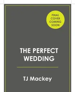Detektívky, trilery, horory The Perfect Wedding - Tess James-Mackey