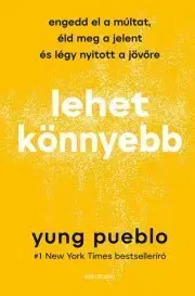 Rozvoj osobnosti Lehet könnyebb - Yung Pueblo