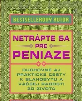 Duchovný rozvoj Netrápte sa pre peniaze - Richard Carlson