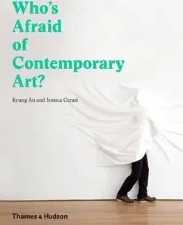 Umenie - ostatné Who's Afraid of Contemporary Art - Kolektív autorov