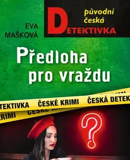 Detektívky, trilery, horory Předloha pro vraždu - Eva Mašková