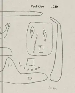Maliarstvo, grafika Paul Klee: 1939 - Paul Klee,Richard Tuttle,Dawn Ades