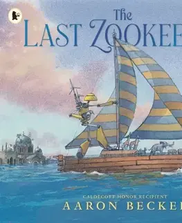 Leporelá, krabičky, puzzle knihy The Last Zookeeper - Aaron Becker