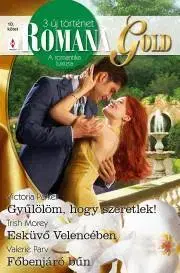 Romantická beletria Romana Gold 10. - Trish Morey,Parker Victoria,Parv Valerie