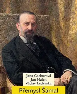 História Přemysl Šámal - Jana Čechurová,Jan Hálek,Václav Ledvinka
