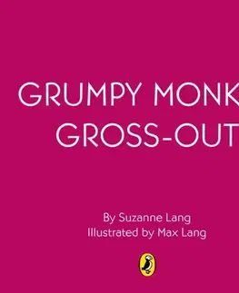 Pre deti a mládež - ostatné Grumpy Monkey Love is Gross - Suzanne Lang