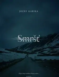 Detektívky, trilery, horory Smršť - Jozef Karika