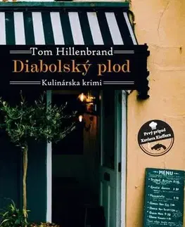 Detektívky, trilery, horory Diabolský plod. Kulinárska krimi 1 - Tom Hillenbrand