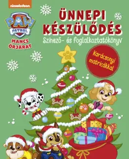 Nalepovačky, vystrihovačky, skladačky Mancs Őrjárat - Ünnepi készülődés - Színező- és foglalkoztatókönyv karácsonyi matricákkal