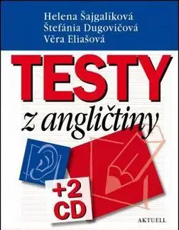 Učebnice a príručky Testy z angličtiny + 2CD - Helena Šajgalíková,Štefánia Dugovičová,Věra Eliašová
