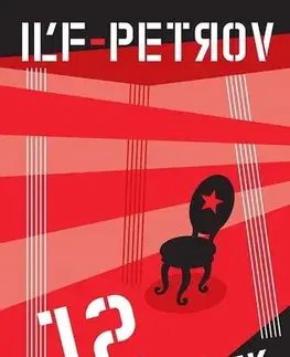 Romantická beletria 12 stoličiek - Iľja Iľf,Jevgenij Petrov