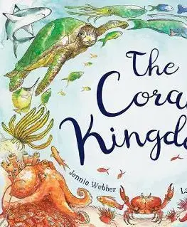 Cudzojazyčná literatúra Coral Kingdom - Laura Knowles,Jennie Webber