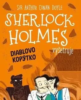 Dobrodružstvo, napätie, western Sherlock Holmes vyšetruje 6: Diablovo kopýtko - Stephanie Baudet,Arthur Conan Doyle,Silvia Slaničková