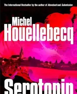 Cudzojazyčná literatúra Serotonin - Michel Houellebecq,Shaun Whiteside
