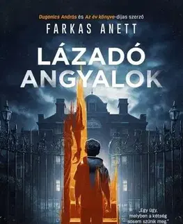 Detektívky, trilery, horory Lázadó angyalok - Anett Farkas