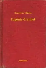 Svetová beletria Eugénie Grandet - Honoré de Balzac