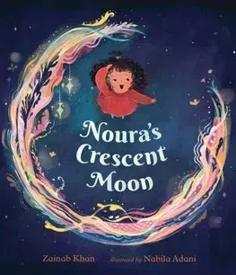 Rozprávky Noura's Crescent Moon: An Eid Story - Zainab Khan,Nabila Adani
