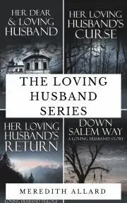 Sci-fi a fantasy The Loving Husband Series - Allard Meredith