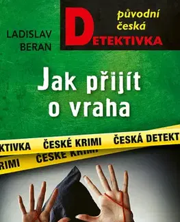 Detektívky, trilery, horory Jak přijít o vraha - Ladislav Beran