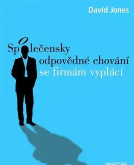 Podnikanie, obchod, predaj Společensky odpovědné chování se firmám vyplácí - David Jones