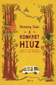 Dobrodružstvo, napätie, western A konkrét hiúz - Kemény Gabi