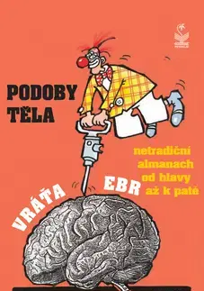 Humor a satira Podoby těla - Vráťa Ebr,Alena Zatloukalová