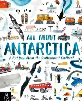Geografia, svet All About Antarctica - Marc Martin