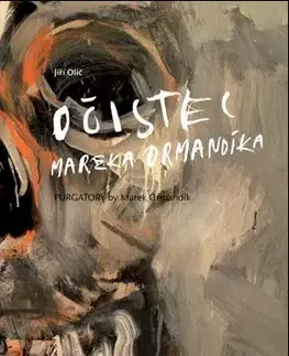 Maliarstvo, grafika Očistec - Kolektív autorov,Marek Ormandík