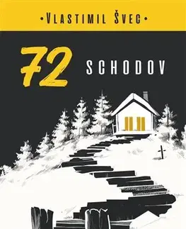 Česká beletria 72 schodov - Vlastimil Švec