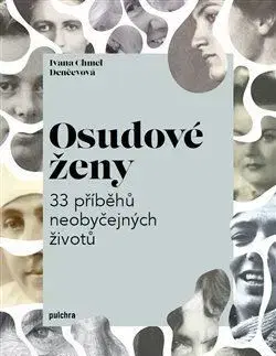 Osobnosti Osudové ženy - Ivana Denčevová
