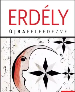 Európa Erdély - Újrafelfedezve - Zoltán Farkas