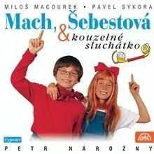 Rozprávky SUPRAPHON a.s. Mach, Šebestová a kouzelné sluchátko