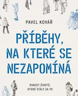 Osobnosti Příběhy, na které se nezapomíná - Pavel Kovář