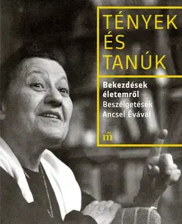 Veda, vynálezy Bekezdések életemről - Ancsel Éva