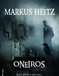 Detektívky, trilery, horory Oneiros - Markus Heitz