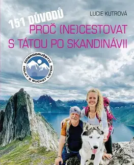 Geografia - ostatné 151 důvodů, proč necestovat s tátou po Skandinávii - Lucie Kutrová