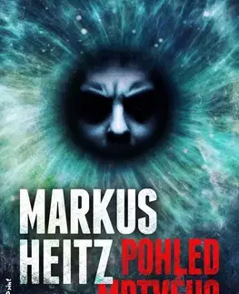 Detektívky, trilery, horory Pohled mrtvého - Markus Heitz