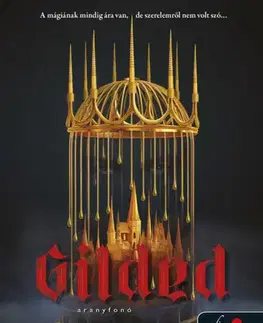 Sci-fi a fantasy Gilded - Aranyfonó - Marissa Meyer,Krisztina Szabó