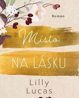 Romantická beletria Místo na lásku - Cherry Hill 1 - Lilly Lucas,Rudolf Řežábek