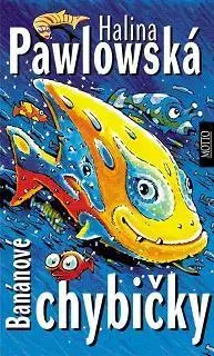 Humor a satira Banánové chybičky 2. vydání - Halina Pawlowská