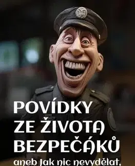 Novely, poviedky, antológie Povídky ze života bezpečáků - Jiří Svoboda,Lukáš Skala
