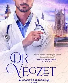 Romantická beletria Dr. Végzet - Csábító doktorok 4. - Louise Bay