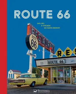 Cestopisy Route 66 - Kolektív autorov