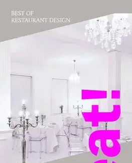 Umenie - ostatné Eat! Best of Restaurant Design