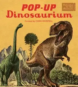 3D, magnetické, priestorové knihy Pop-Up Dinosaurium - Christopher Wormell