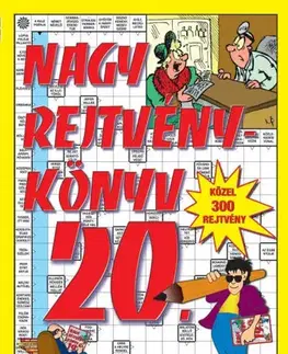 Krížovky, hádanky, hlavolamy Nagy rejtvénykönyv 20.